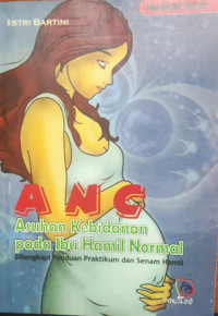 Image of ANC : Asuhan Kebidanan Pada Ibu Hamil Normal