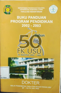 Image of Buku Panduan Program Pendidikan 2002-2003 Dokter